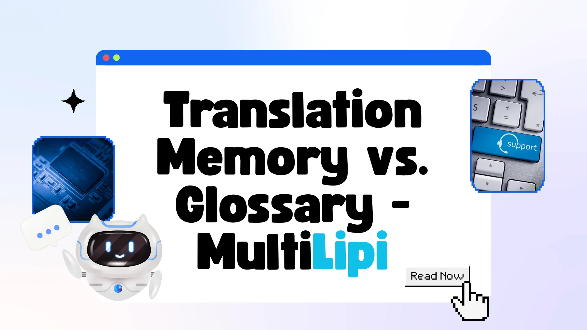 Translation Memory vs. Glossary: What’s the Difference?